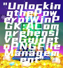 "Unlocking the Power of WinPGK: A Comprehensive Guide to PNG File Management"