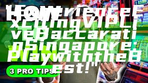 "Experience Exciting VIP Live Baccarat in Singapore: Play with the Best!"