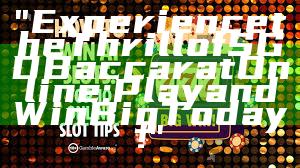 "Experience the Thrill of SGD Baccarat Online: Play and Win Big Today!"